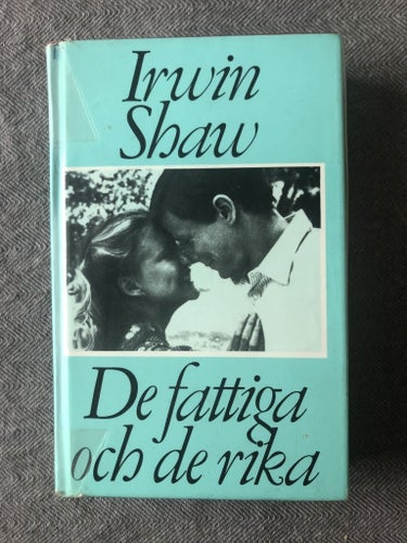 Irwin Shaw - De fattiga och de rika (1981)