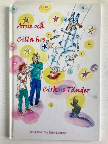 ARNE OCH CILLA HOS CIRKUS TÄNDER Pia Eldin-Lindstén 2003