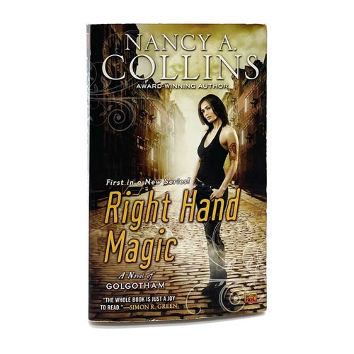 Golgotham del 1: Right Hand Magic av Nancy A. Collins (oläst, urban fantasy)