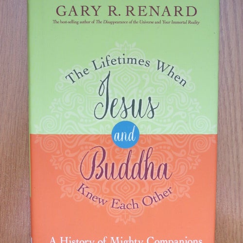 The Lifetimes When Jesus and Buddha Knew Each Other av Gary R. Renard, 2010