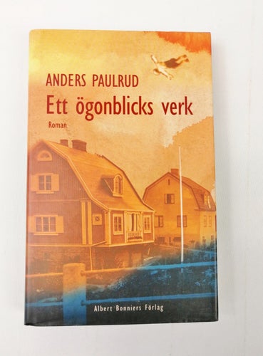 Anders Paulrud - Ett ögonblicks verk (Karlskrona, Köpenhamn, WW2)
