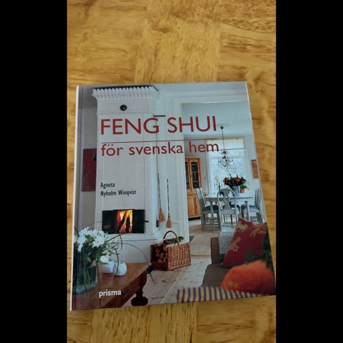 FENG SHUI för svenska hem av Agneta Nyholm Windqvist, 2000