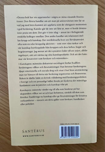 Kunskapens människa. Om kroppen, kollektivet och kunskapspolitiken - Svallfors