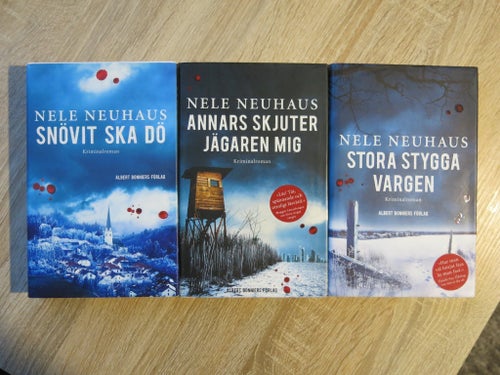 Nele Neuhaus - Snövit ska dö, Annars skjuter jagaren mig, Stora stygga vargen