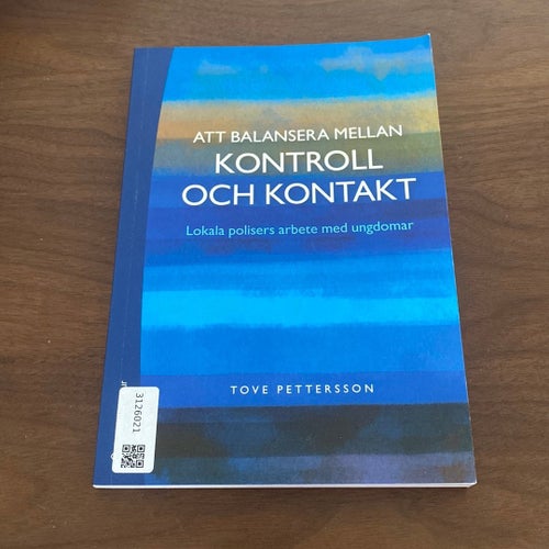 ATT BALANSERA MELLAN KONTROLL OCH KONTAKT av Tove Pettersson
