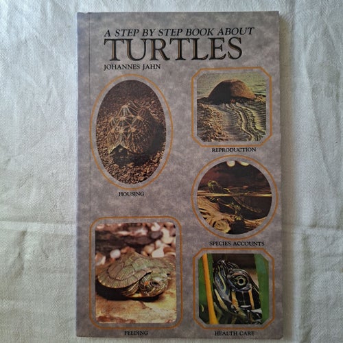 A STEP BY STEP BOOK ABOUT TURTLES av Johannes Jahn, 1990