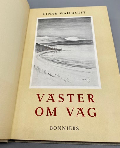 Väster om väg av Einar Wallquist (Roman)