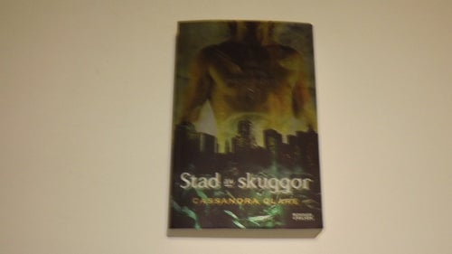 STAD av SKUGGOR - the mortal instruments 1 - Casandra Clare