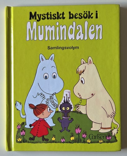 Mystiskt besök i Mumindalen. Samlingsvolym.