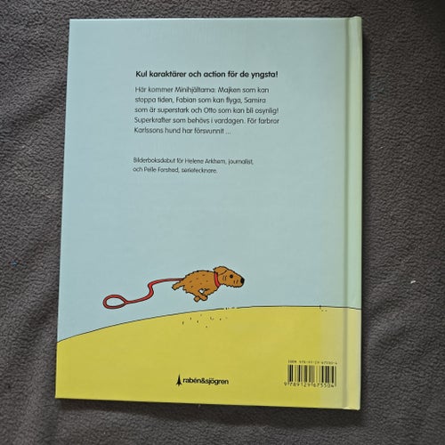 Minihjältarna räddar Rufsian! av Helene Arkhem och Pelle Forshed, 2019