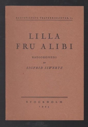 Siwertz, Sigfrid: Lilla fru Alibi.