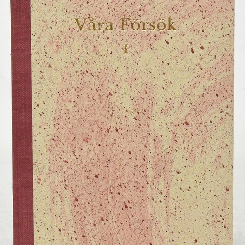Våra försök : 1753 / [med inl. av Torkel Stålmarck].