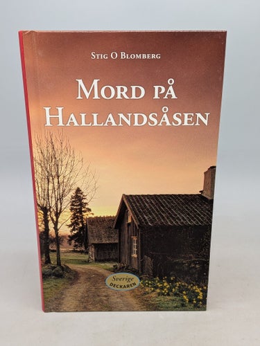 Mord på Hallandsåsen av Stig O Blomberg