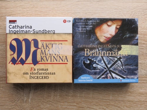 Catharina Ingelman-Sundberg Ljudböcker: Mäktig mans kvinna & Brännmärkt