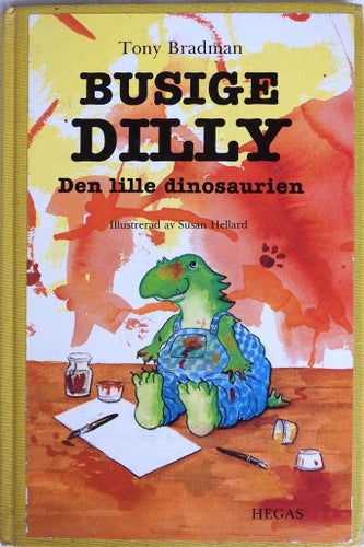 Busige Dilly Den Lille dinosaurien av Tony Bradman