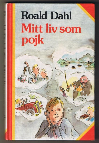 Roald Dahl: Mitt liv som pojk - 1:a upplagan!