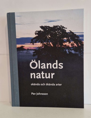 Johnsson Pav, Ölands Natur Okända Och Ökända Arter