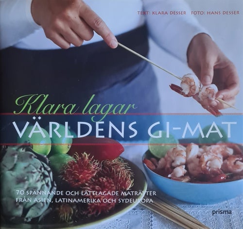 Klara lagar Världens GI-mat - Klara Desser