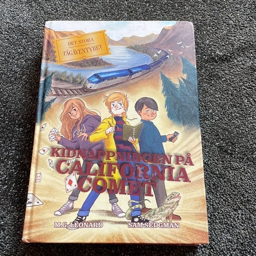 Barnbok Kidnappningen på California Comet av M.G. Leonard och Sam Sedgman