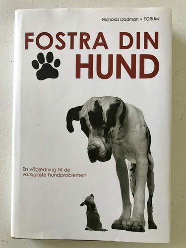 FOSTRA DIN HUND Nicholas Dodman 2003
