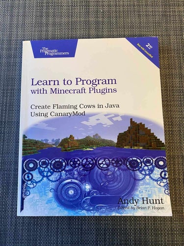 Andy Hunt - Learn to Program with Minecraft Plugins