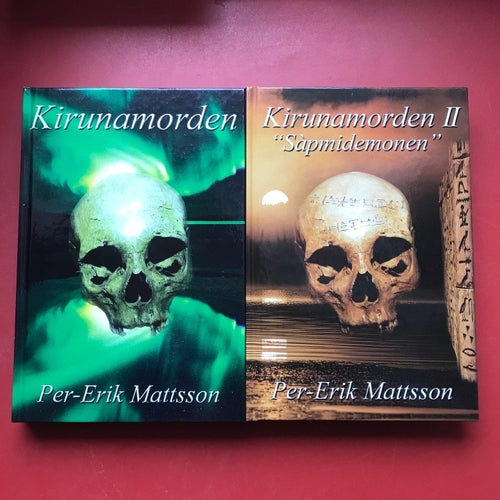 KIRUNAMORDEN + KIRUNAMORDEN II Sapmidemonen Per Erik Mattsson