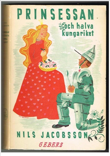 PRINSESSAN OCH HALVA KUNGARIKET - Nils Jacobsson (1939)