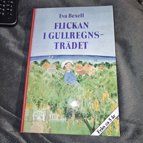 VINTAGEUNGDOMSBOK : Flickan i gullregnsträdet av Eva Bexell, 1980