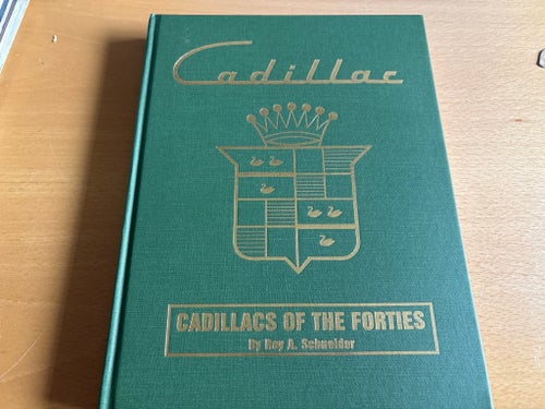 Cadillacs of the Forties av Roy A. Schneider