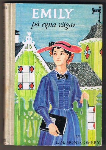 L M Montgomery: Emily på egna vägar - 1:a upplagan!