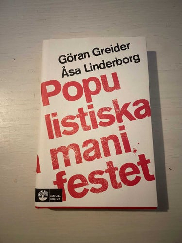 Populistiska manifestet för knegare, arbetslösa, tandlösa och 90 procent av alla