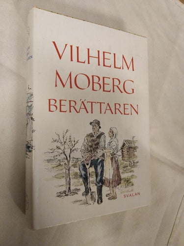 Berättaren av Vilhelm Moberg, bok Good