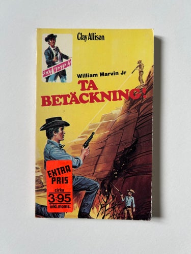 Sexy Western 73: Ta betäckning, Clay Allison