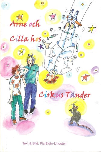 Arne och Cilla hos cirkus tänder
