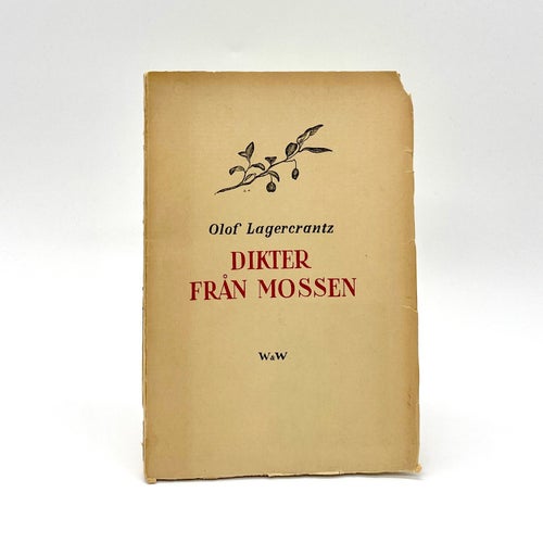 Dikter från mossen av Olof Lagercrantz
