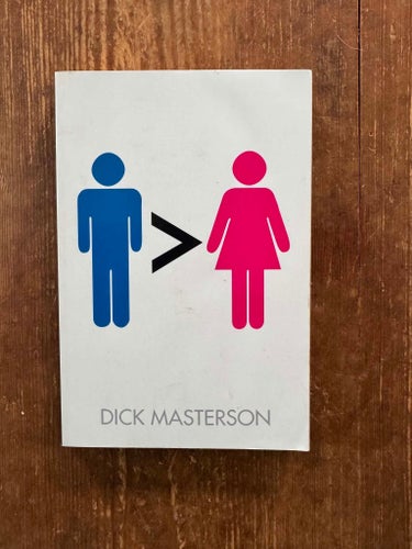 Men Are Better Than Women - Dick Masterson