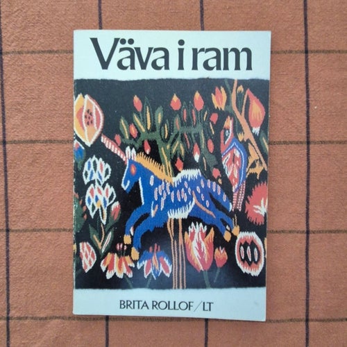 Väva i ram av Brita Rollof