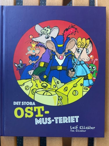 Det Stora Ost-Mus-Teriet av Leif Ellsäter, 2016