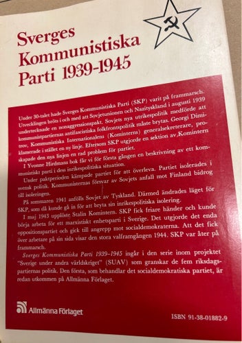 Sveriges Kommunistiska Parti 1939-1945 av Yvonne Hirdman