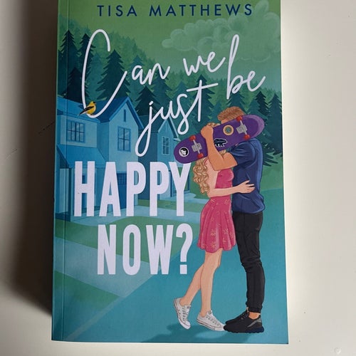Can We Just Be Happy Now? av Tisa Matthews