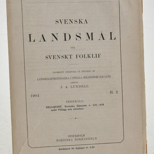 Svenska landsmål ock svenskt folkliv : tidskrift / utgiven på uppdrag av Landsmå
