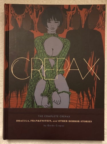 Complete Crepax Volume 1 Dracula, Frankenstein… HC Guido Crepax Fantagraphics