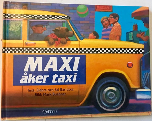 MAXI ÅKER TAXI Debra och Sal Barracca Mark Buehner 1991