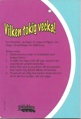 Vilken tokig vecka! - Rosie Rushton - Tl-klubben