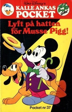 Kalle Ankas Pocket 037 : Lyft på hatten för Musse Pigg! (Beg)