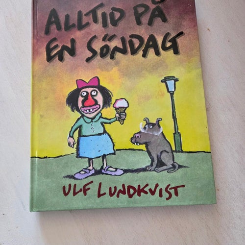 Alltid på en söndag - Ulf Lundkvist
