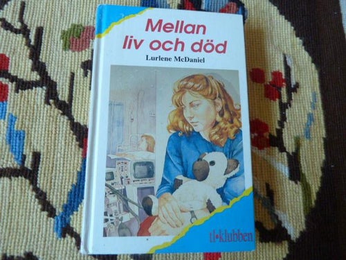 MELLAN LIV OCH DÖD, L. McDANIEL,1992,   BÖCKER