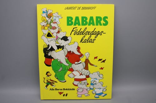 Babars födelsedagskalas av Laurent de Brunhoff 1988