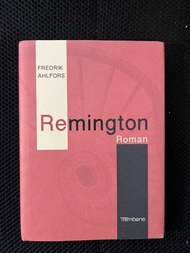 Remington. / Fredrik Ahlfors