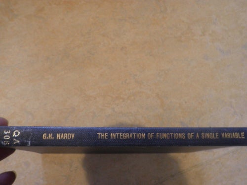 THE INTEGRATION OF FUNCTIONS OF A SINGLE VARIABLE av G.H. HARDY, 1916